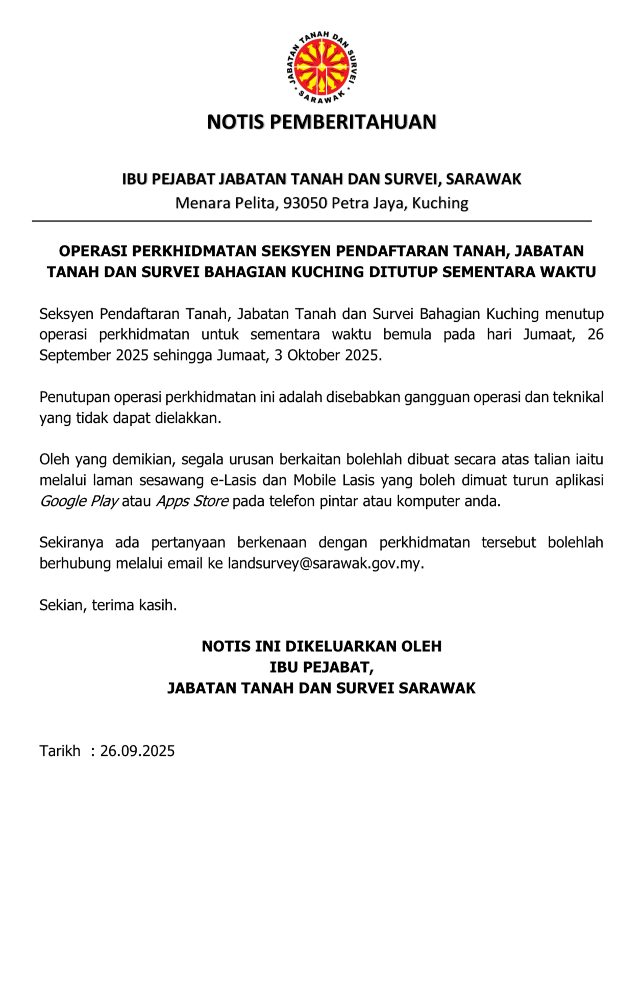 Notis Pemberitahuan Penutupan Operasi Seksyen Pendaftaran Jabatan Tanah dan Survei Bahagian Kuching